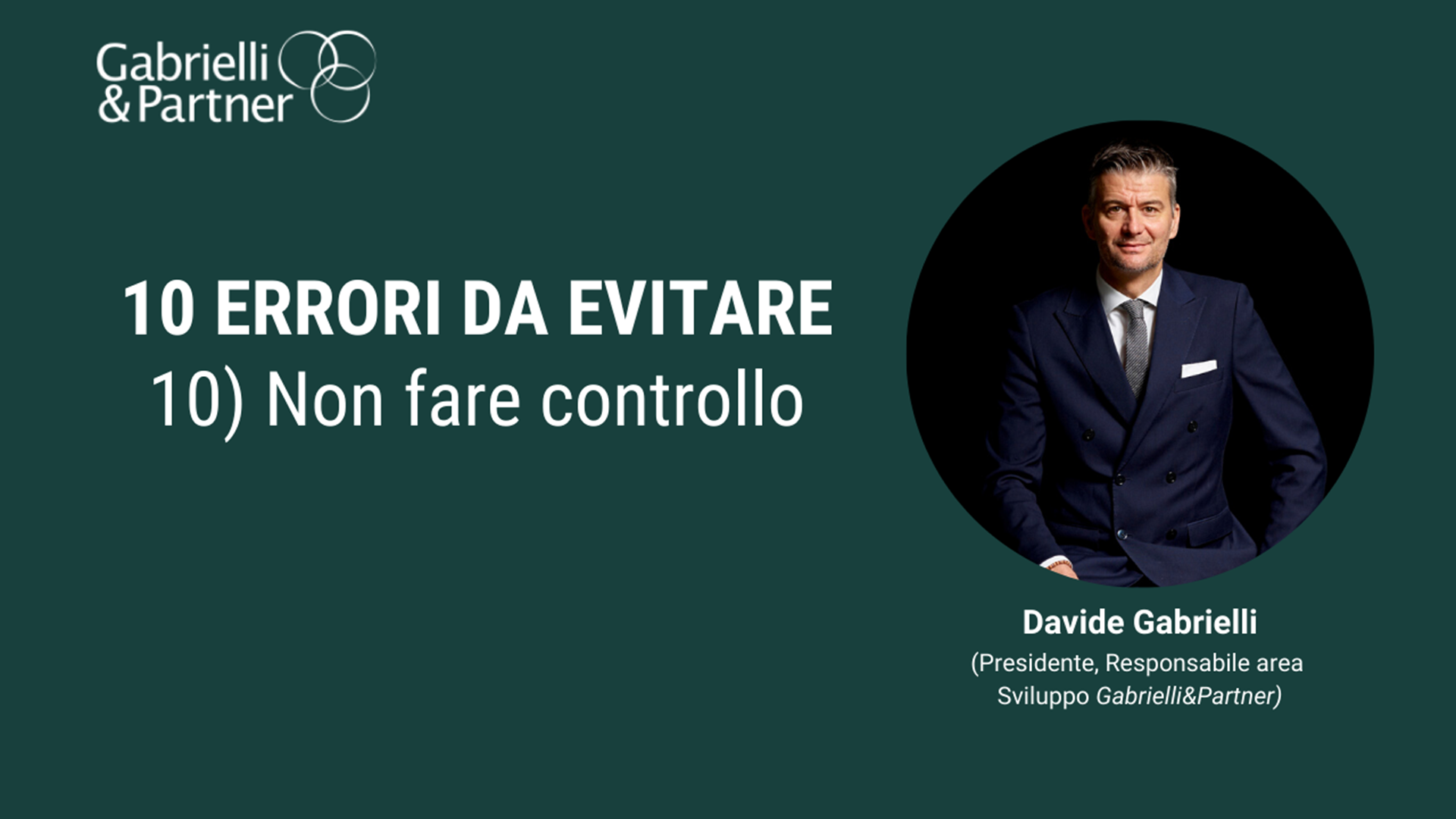 10 Errori da evitare - 10. Non fare controllo 10 Errori da evitare - 10. Non fare controllo