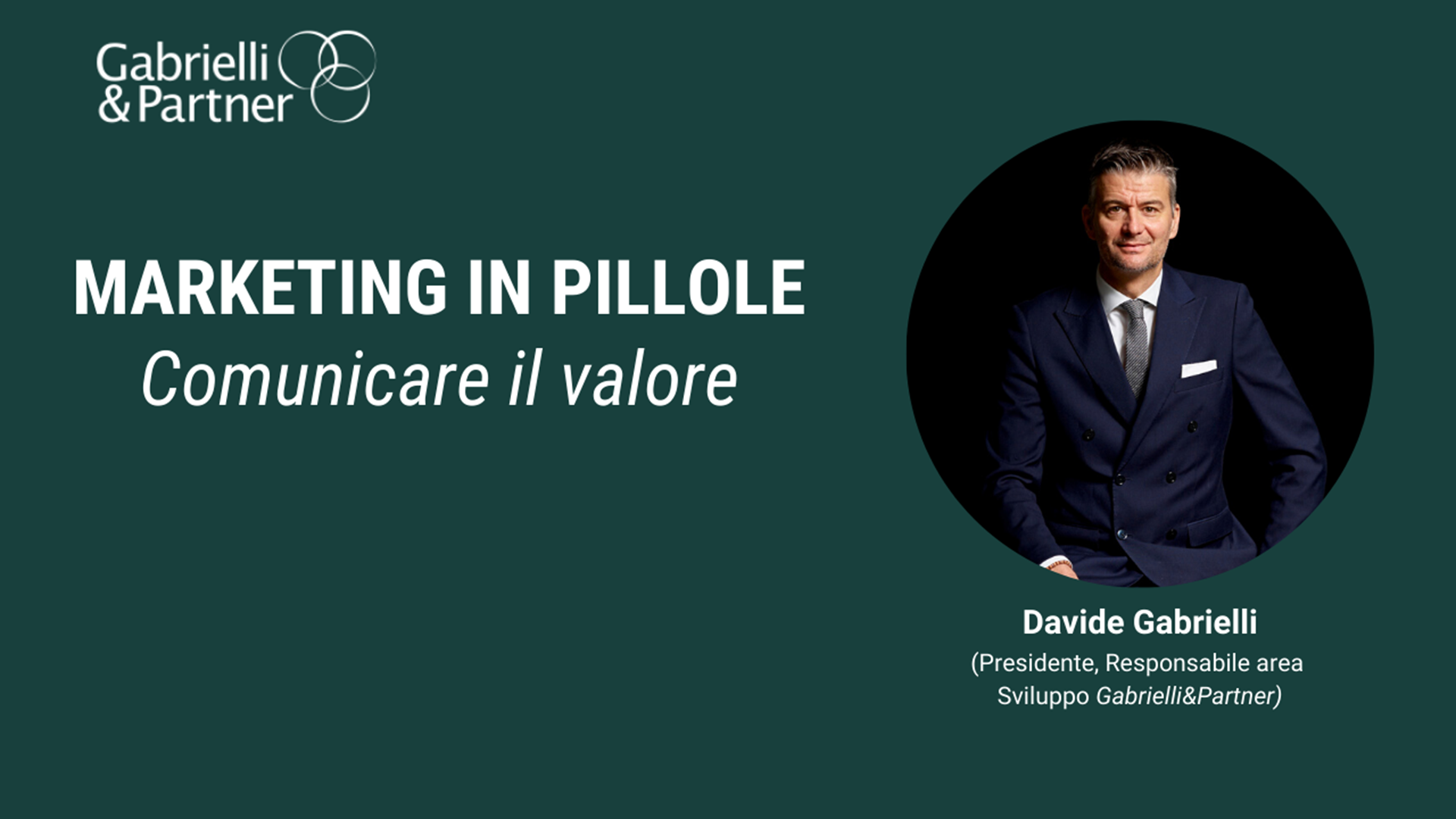 Marketing in pillole - Comunicare il valore Marketing in pillole - Comunicare il valore