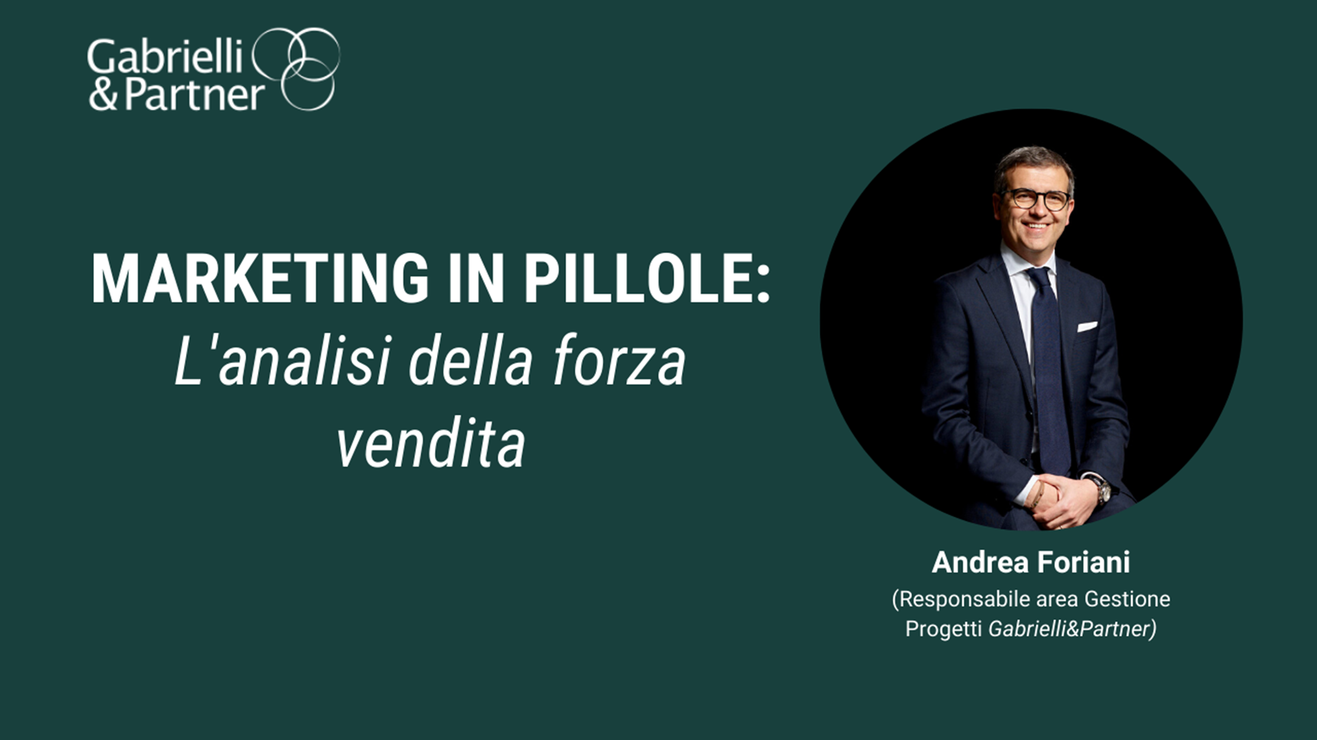 Marketing in pillole - L'analisi della forza vendita Marketing in pillole - L'analisi della forza vendita