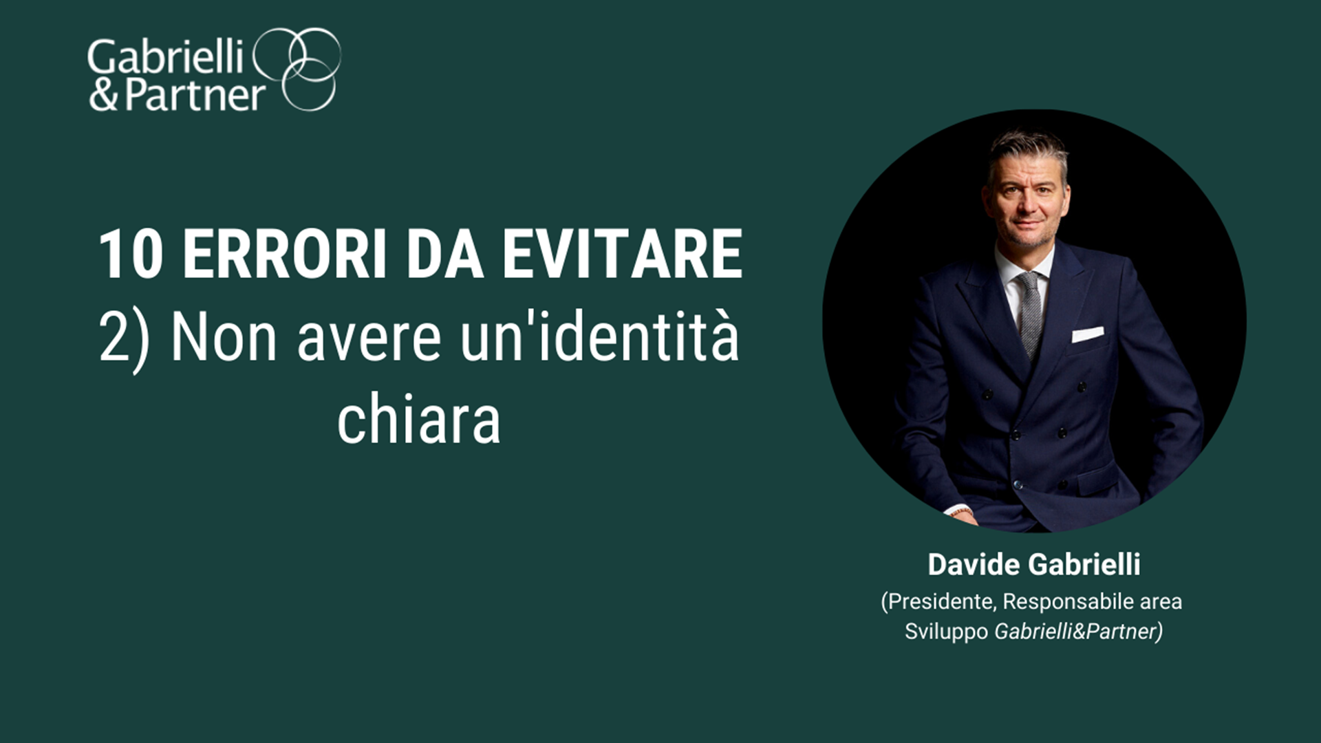 10 errori da evitare – 2. Non avere un'identità chiara