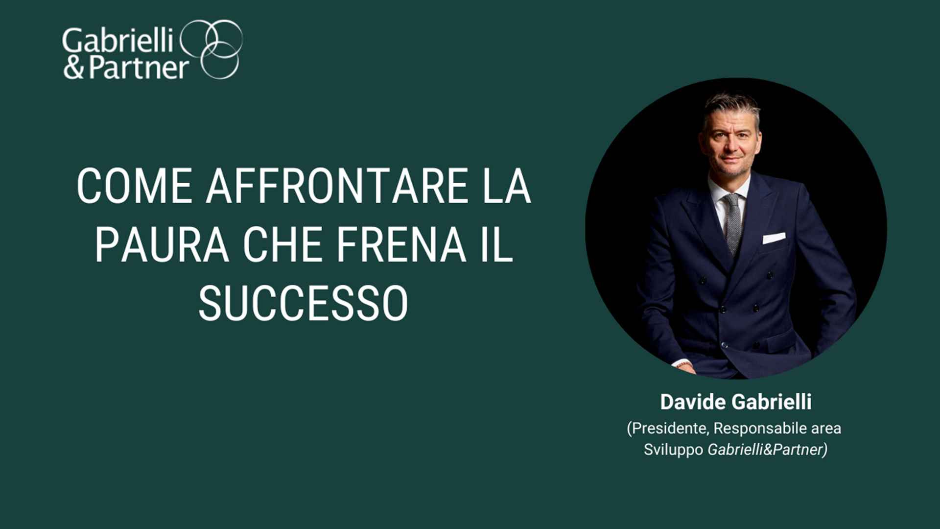 Come affrontare la paura che frena il successo